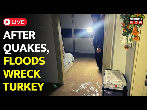 Turkey Flood News Today: Rain &amp; Flooding After Earthquakes | English News | World News | Latest News
