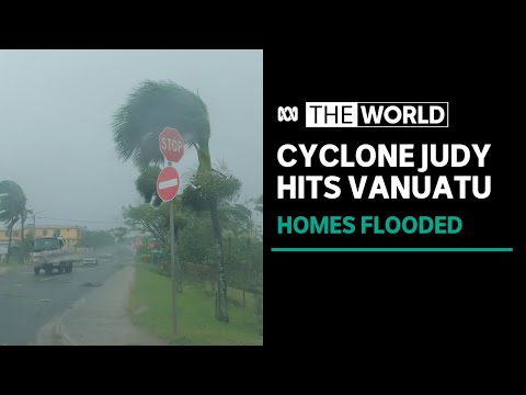 Vanuatu's Port Vila hit by strong winds and heavy rain from Cyclone Judy | The World