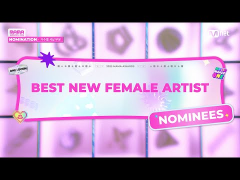 [#2023MAMA] Nominees | Best New Female Artist | Mnet 231019 방송