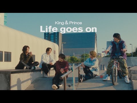 King &amp; Prince「Life goes on 」YouTube Edit