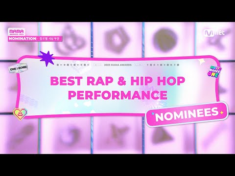 [#2023MAMA] Nominees | Best Rap &amp; Hip Hop Peformance | Mnet 231019 방송