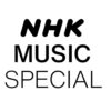 NHK MUSIC SPECIAL