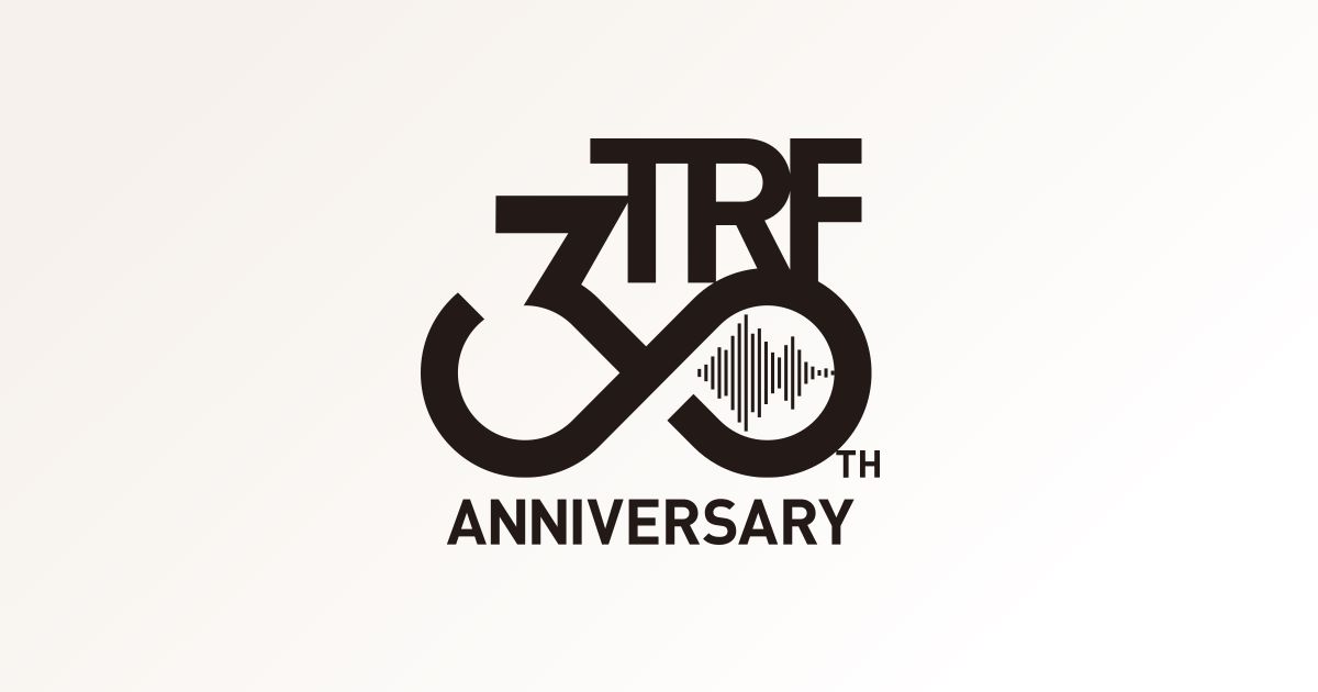 TRF デビュー30周年
